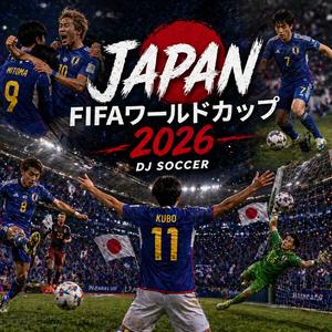 Kaze no Senkou (日本 ワールドカップ2026 サポーター音楽)