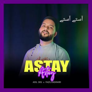 Astay Astay (Naat)
