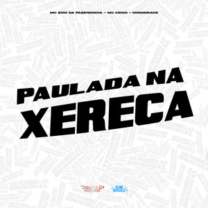 Paulada na Xereca