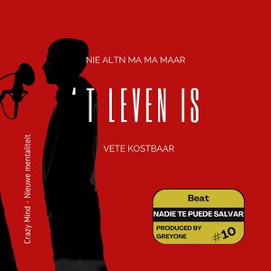 Nie Altn Ma Ma Maar, 'T Leven Is Ve Te Kostbaar