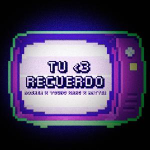 Tu Recuerdo (feat. Nattee & RosherCg)