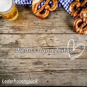 Wenn's dann Zeit is