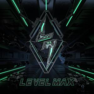 LEVEL MAX (Original Mix)