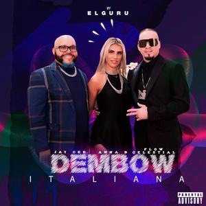 Dembow Italiana (feat. Anna Dominguez & Flow Celestial)