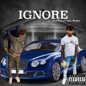 Ignore