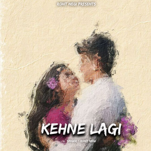 Kehne Lagi