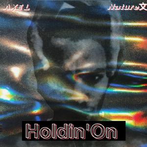 Holdin' On (Hardstyle Version)
