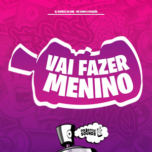 Vai Fazer Menino