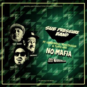 Dub Mafia (feat. Longfingah, Yugo Taguchi & Tonto Addi) (feat. Longfingah , Yugo Taguchi & Tonto Addi)