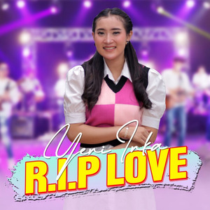 R.i.p Love (Live)
