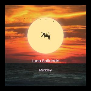 Luna Bailando