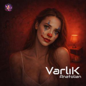 Varlık (Anatolian Psychedelic)