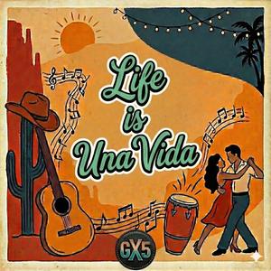Life is Una Vida