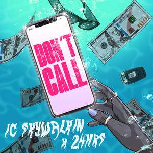 Don't Call (feat. 24hrs)