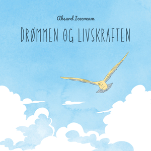 Drømmen Og Livskraften