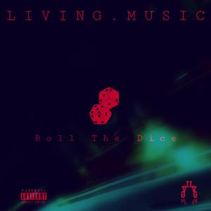 Roll The Dice (feat. KaCe)
