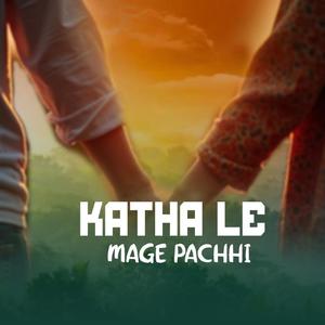 kathale magepachhi