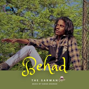 Behad (feat. Karan Anuragi)