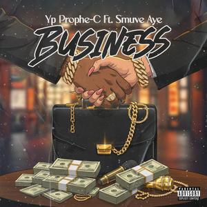 Business (feat. Smuve Aye)