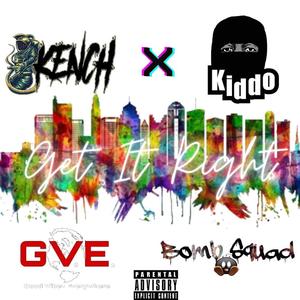 Get it right (feat. A.P. The Kidd)