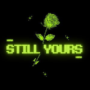 Still Yours