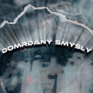 DOMRDANÝ SMYSLY