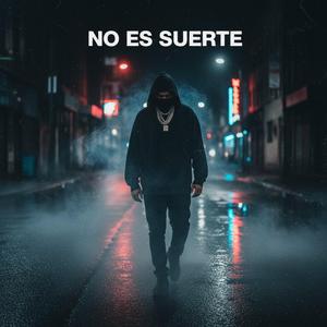 NO ES SUERTE