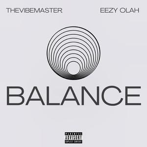 BALANCE (feat. Eezy Olah)