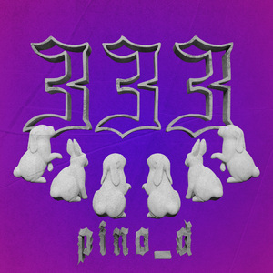 333（PROD BY XVIBE)