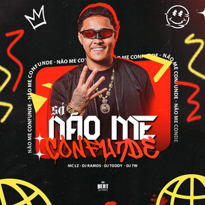 Só não me confunde