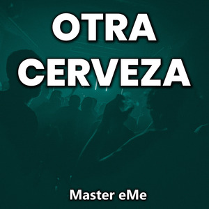 Otra Cerveza