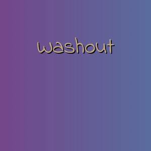 Washout