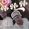 Baby Lores - No No No (feat. El Pocho)