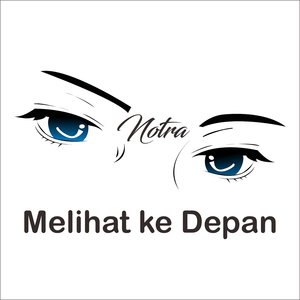 Melihat Ke Depan