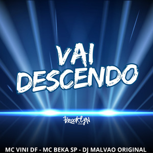Vai Descendo