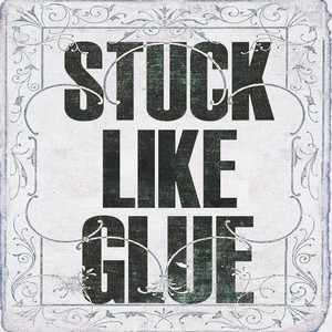 Stuck Like Glue- Karaoke