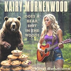 Does a Bear Shit in the Woods (Bharbra Mandel Bonus Track*)