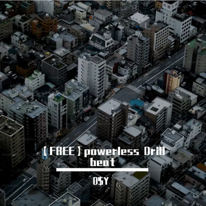 【FREE】powerless Drill beat