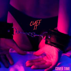 Cuff It (Sped Up)