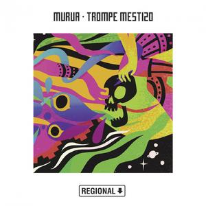 Trompe Mestizo (Tribilin Sound Remix)