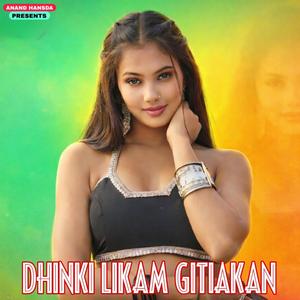 Dhinki Likam Gitiakan