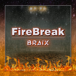 FireBreak (Instrumental Version)