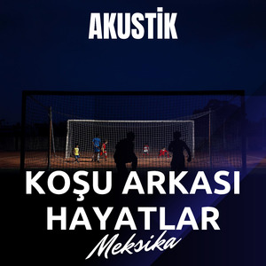 Koşu Arkası Hayatlar (Akustik)