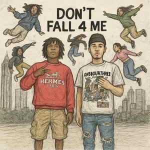 Don't Fall 4 Me (feat. Z4Y & Omar Ali)