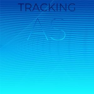 Tracking As