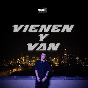 Vienen Y Van