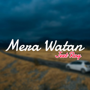 Mera Watan