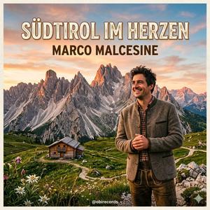 Südtirol im Herzen