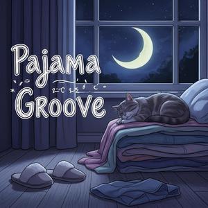 잠옷 바람의 그루브 (Pajama Groove)