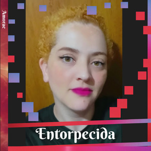 Entorpecida